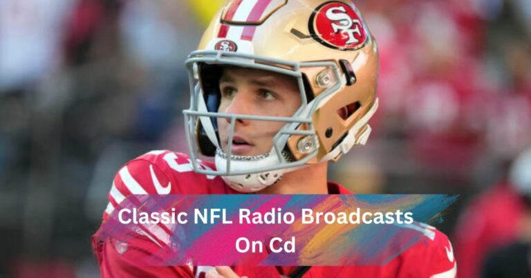 Classic NFL Radio Broadcasts On Cd – All You Need To Know!