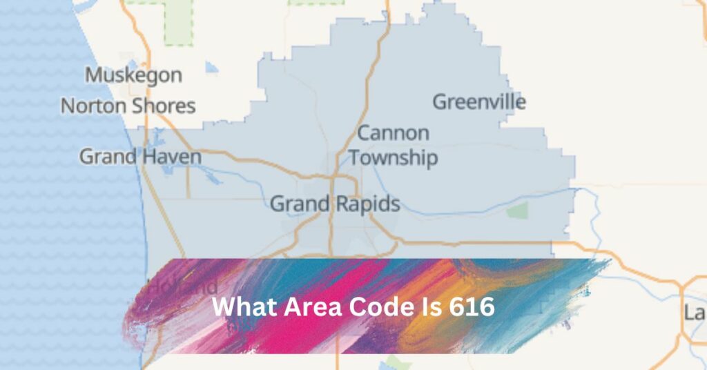 What Area Code Is 616